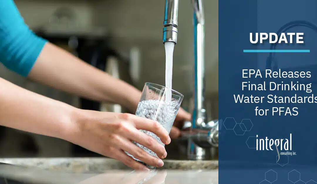 EPA Releases Final Drinking Water Standards for PFAS Chemicals